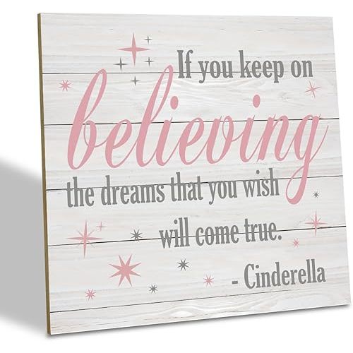 Nursery Decor, Inspirational Sign, Wood Plaque Table Art Sign 6.2*6.2inch, Princess Shelf Decor, Bedroom Decorate for Baby Girl, Cute Decorate, If You Keep On Believing The Dreams You Wish Will Come True