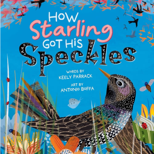 How Starling Got His Speckles