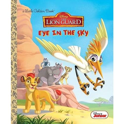 Eye in the Sky (Disney Junior: The Lion Guard) (Little Golden Book)