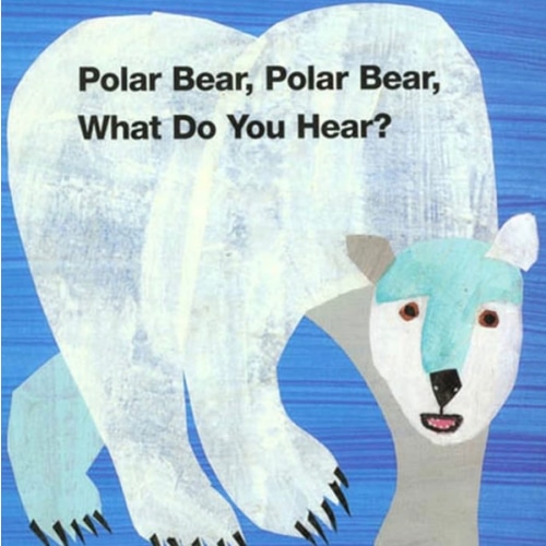 Polar Bear, Polar Bear, What Do You Hear?: Classic Board Book (Brown Bear and Friends)