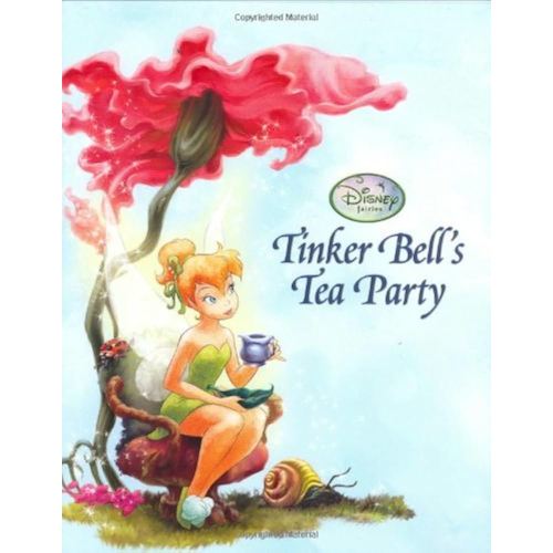 Tinker Bell's Tea Party (Disney Fairies)