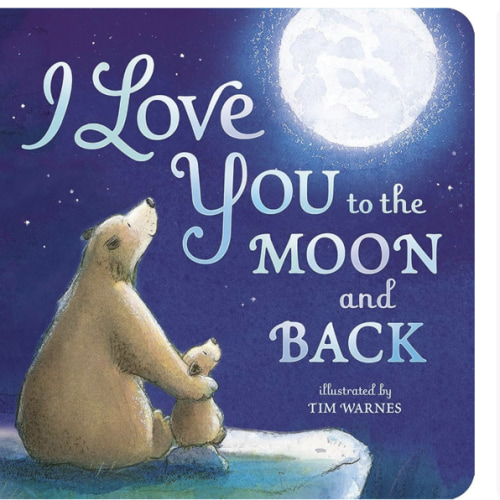 I Love You to the Moon and Back