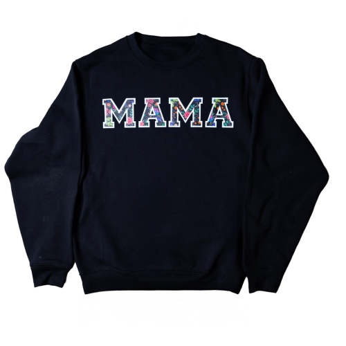 MAMA Sweatshirt