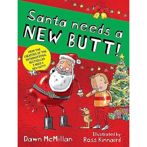 Santa Needs a New Butt!