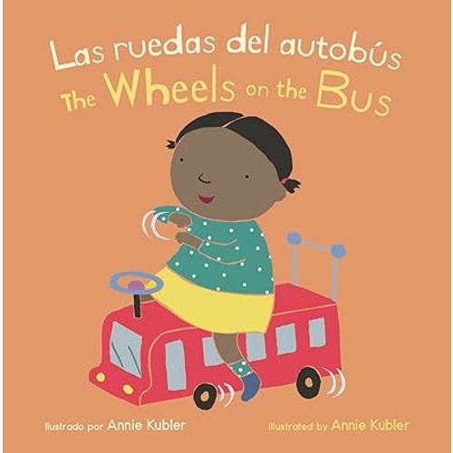 Las Ruedas del Autobús/Wheels on the Bus (Baby Rhyme Time (Spanish/English)) (Spanish and English Edition)