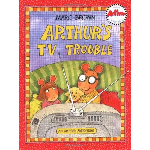 Arthur's TV Trouble: An Arthur Adventure (Arthur Adventure Series)
