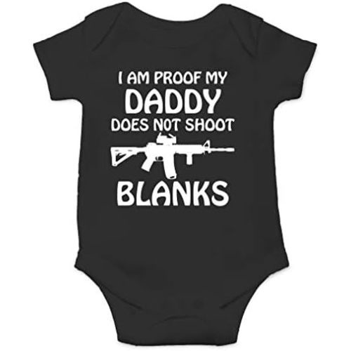 AW Fashions I Am Proof My Daddy Does Not Shoot Blanks Baby Bodysuit Funny Cute Newborn Infant Clothes