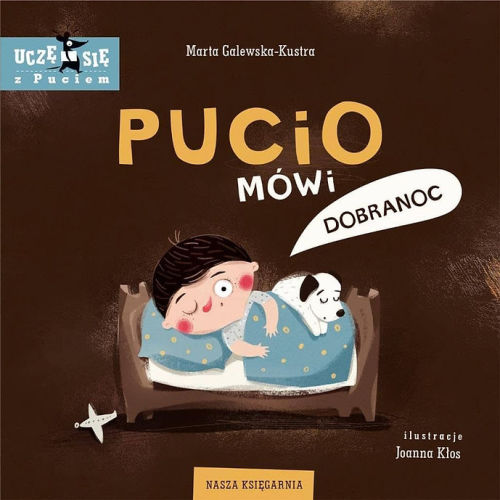 Pucio Says Goodnight – Pucio mówi dobranoc | Polish Bedtime Book | MegaToyLandia
