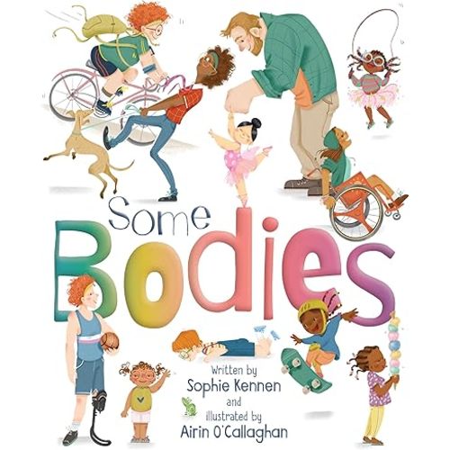 Some Bodies Hardcover – Picture Book, August 15, 2022