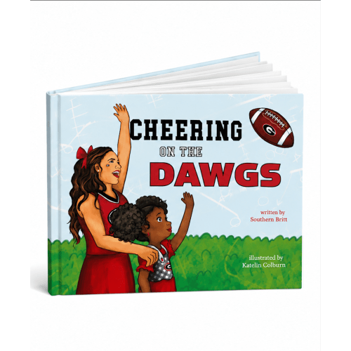Cheering on the Dawgs: A Georgia Football Game Day Book