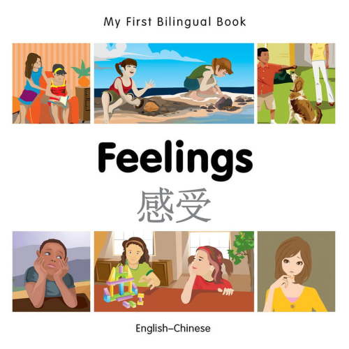 My First Bilingual Book-Feelings (English-Chinese) (Board Book)