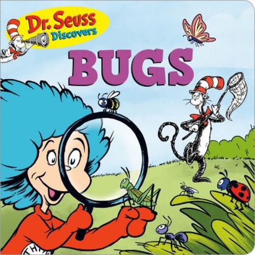 Dr. Seuss Discovers: Bugs - (Dr. Seuss Discovers Board Books) by Dr Seuss (Board Book)