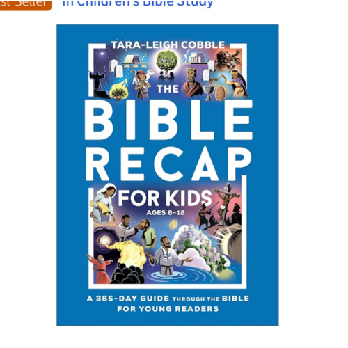 The Bible Recap for Kids: A 365-Day Guide through the Bible for Young Readers (Read the Whole Bible in 2026)
