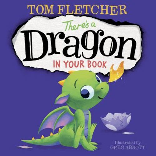 There's a Dragon in Your Book - by Tom Fletcher (Board Book)