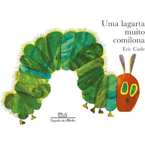 Uma Lagarta Muito Comilona