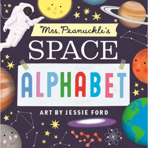 Mrs. Peanuckle's Space Alphabet - (Mrs. Peanuckle's Alphabet) by Mrs Peanuckle (Board Book)