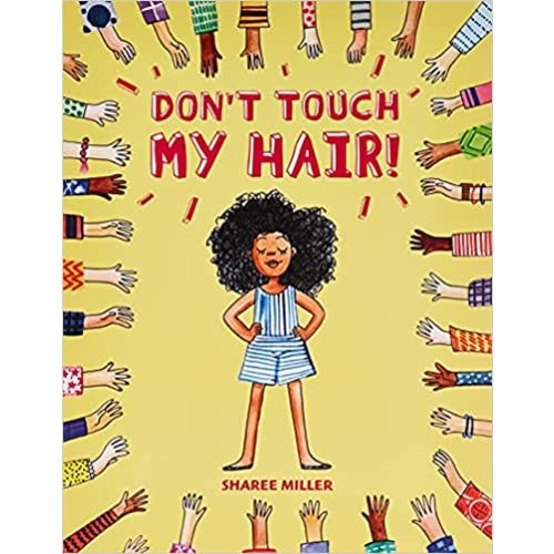 Don't Touch My Hair!