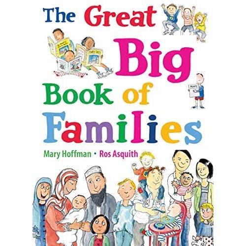 The Great Big Book of Families: Hoffman, Mary, Asquith, Ros: Amazon.com.au: Books