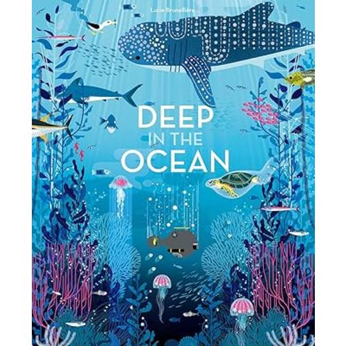 Deep in the Ocean: A Board Book