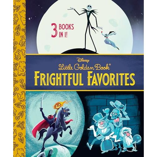 Frightful Favorites 3 Books in 1! (Disney Little Golden Book)