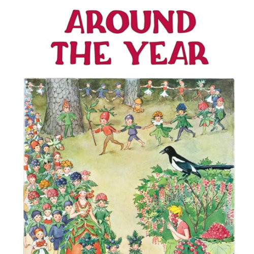 Around the Year: Mini edition (Elsa Beskow Mini series)