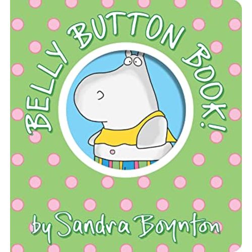 Belly Button Book!: Oversized Lap Board Book (Boynton on Board)