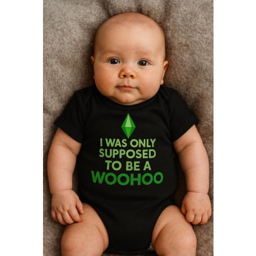 Funny Sims Baby Bodysuit - “I Was Only Supposed To Be a Woohoo” - Nerdy Shower Gift for Gamers