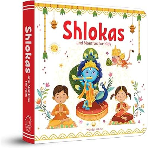 Shlokas and Mantras For Kids: Illustrated Padded Board Book