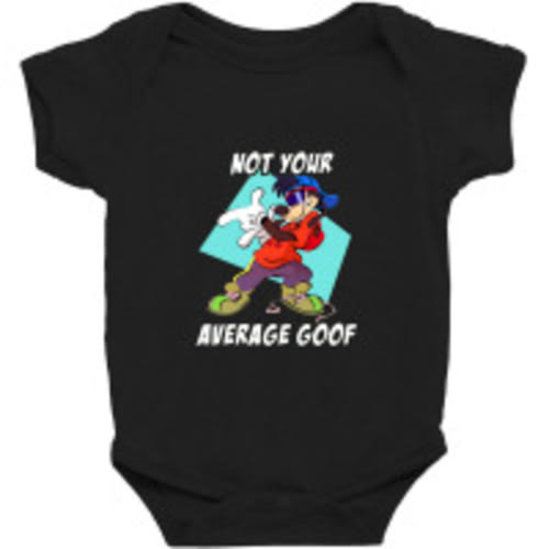 Not Your Average Goofy Baby Bodysuit By Brodesin - Artistshot