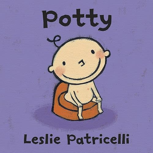 Potty: (A Toilet Training Story of Bathroom Independence for Babies and Toddlers) (Leslie Patricelli Board Books) Board book – Picture Book, September 14, 2010