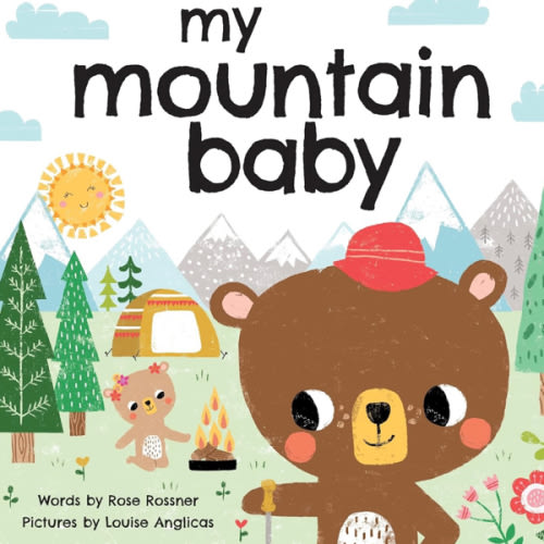 My Mountain Baby: Hiking, Exploring, and Nature Storytime