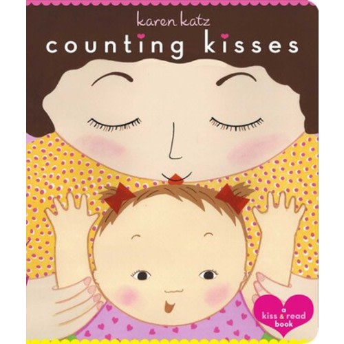 Counting Kisses | Book by Karen Katz | Official Publisher Page | Simon & Schuster
