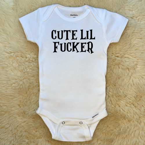 Cute Lil Fucker Onesies® by 101 Damnations Shop - Rude Funny Gothic Baby Bodysuit, Unisex Infant Newborn Toddler Shower Gift