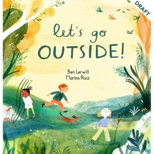 Let's Go Outside! - by Ben Lerwill (Hardcover)