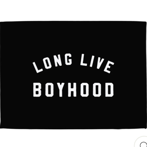Long Live Boyhood Banner
