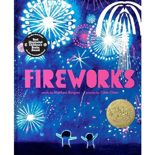 Fireworks: Winner of the 2026 Caldecott Medal―A Joyful Picture Book about Siblings Celebrating the 4th of July