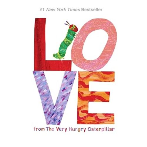 Love from The Very Hungry Caterpillar (The World of Eric Carle)