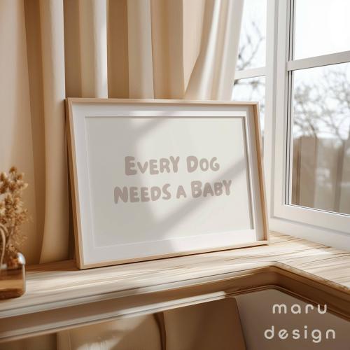 Every Dog Needs A Baby Wall Art, Aesthetic Baby Reveal Poster, Trendy Beige Typography Print, Nursery Decor (Digital Download, Horizontal)