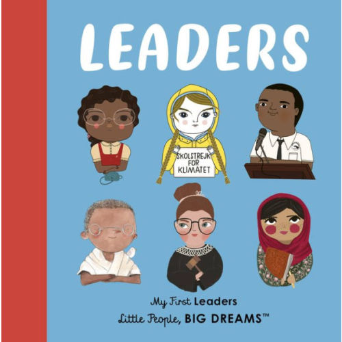 Leaders: My First Leaders by Maria Isabel Sanchez Vegara, Lisbeth Kaiser, Board Book | Barnes & Noble®