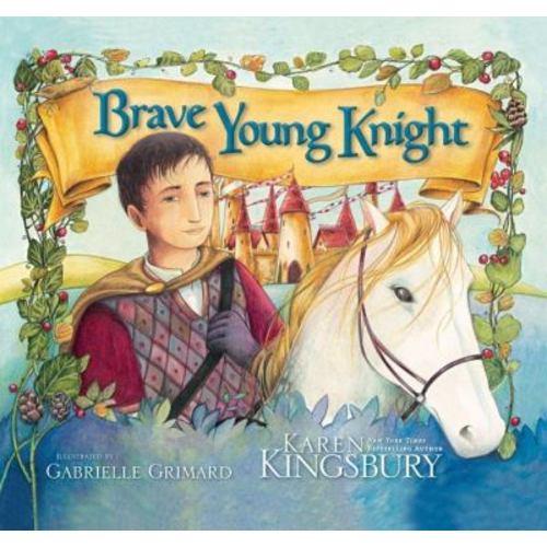 The Brave Young Knight used book by Karen Kingsbury: 9780310716457