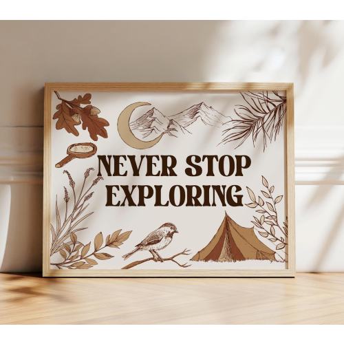 Camping Nursery Print: Never Stop Exploring Woodland Art