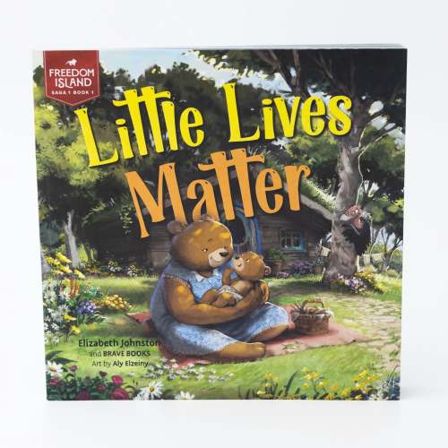 Little Lives Matter by Elizabeth Johnston and BRAVE Books – Brave Books