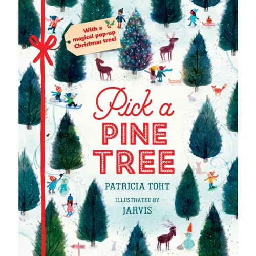 Pick a Pine Tree - (Pick a Celebration) by Patricia Toht (Hardcover)