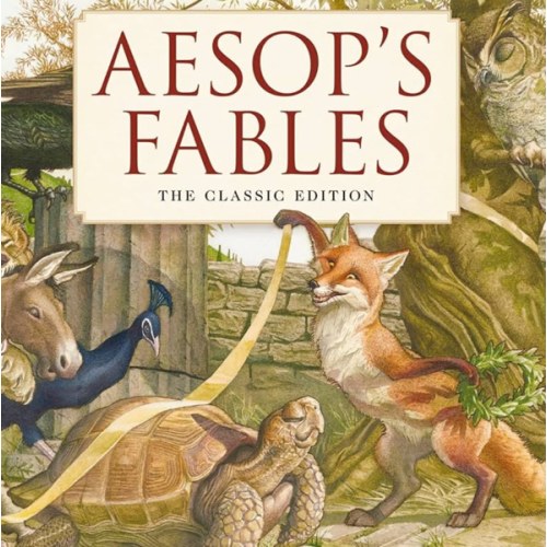 Aesop's Fables Hardcover: The Classic Edition by acclaimed illustrator, Charles Santore (Charles Santore Children's Classics)