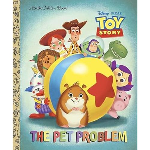 The Pet Problem (Disney/Pixar Toy Story) (Little Golden Book)