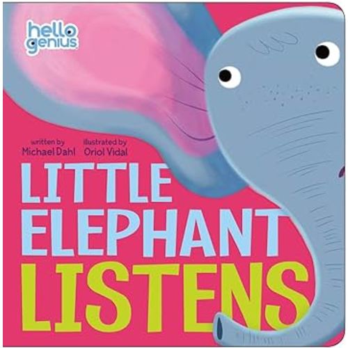 Little Elephant Listens (Hello Genius)