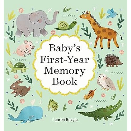 Baby's First-Year Memory Book: Memories and Milestones