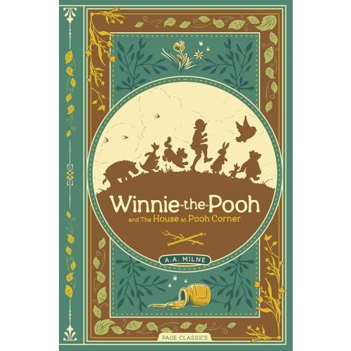 Winnie-the-Pooh & The House at Pooh Corner (Deluxe Hardcover Edition) – Complete Classic Stories by A. A. Milne with Original Illustrations by E. H. Shepard