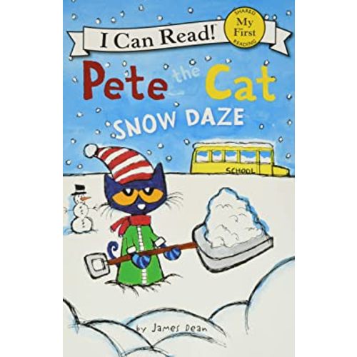 Pete the Cat: Snow Daze: A Winter and Holiday Book for Kids (My First I Can Read)