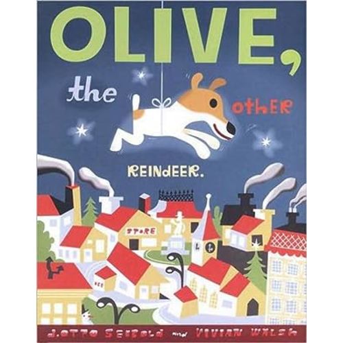 Olive, the Other Reindeer: A Christmas Story Deluxe Edition!
